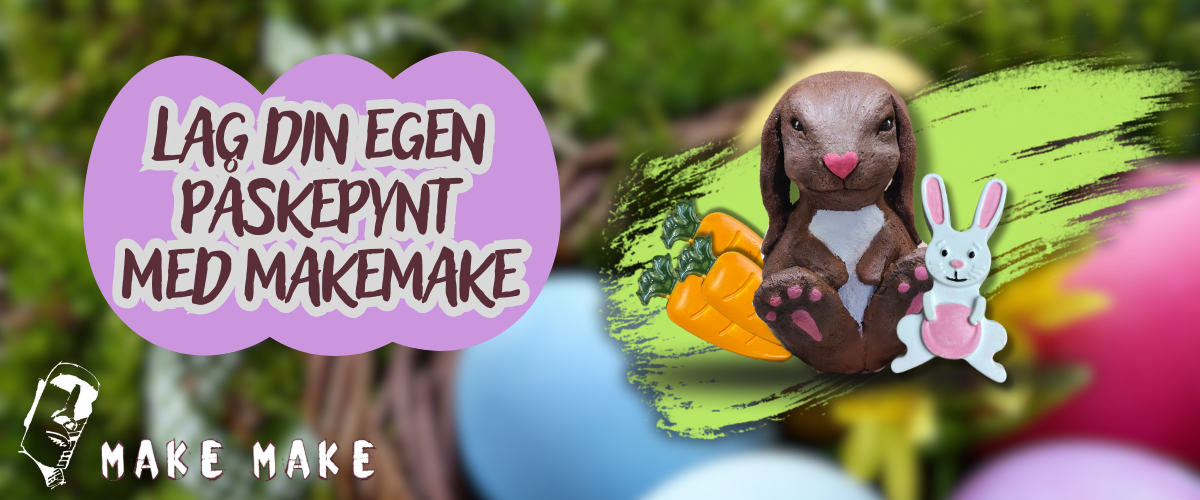 Lag pskepynt selv med MakeMake