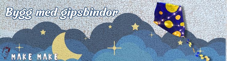 Banner med gipsbindor och drake till barnrummet. Text: Bygg med gipsbindor.