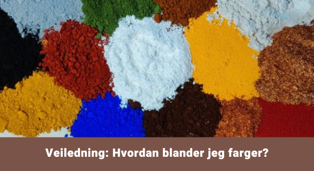 Guide til å blande farger