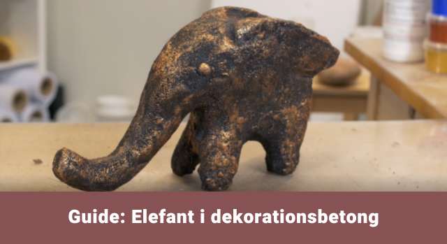 Guide: Elefant i dekorationsbetong